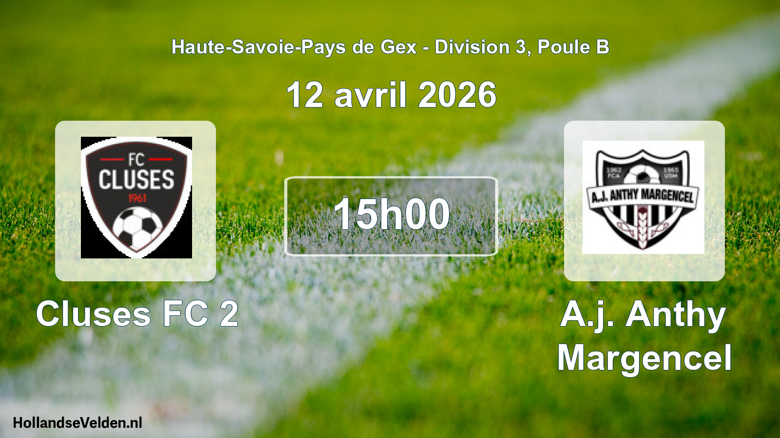 Geplande wedstrijd: Cluses FC 2 - A.j. Anthy Margencel (12 april 2026)