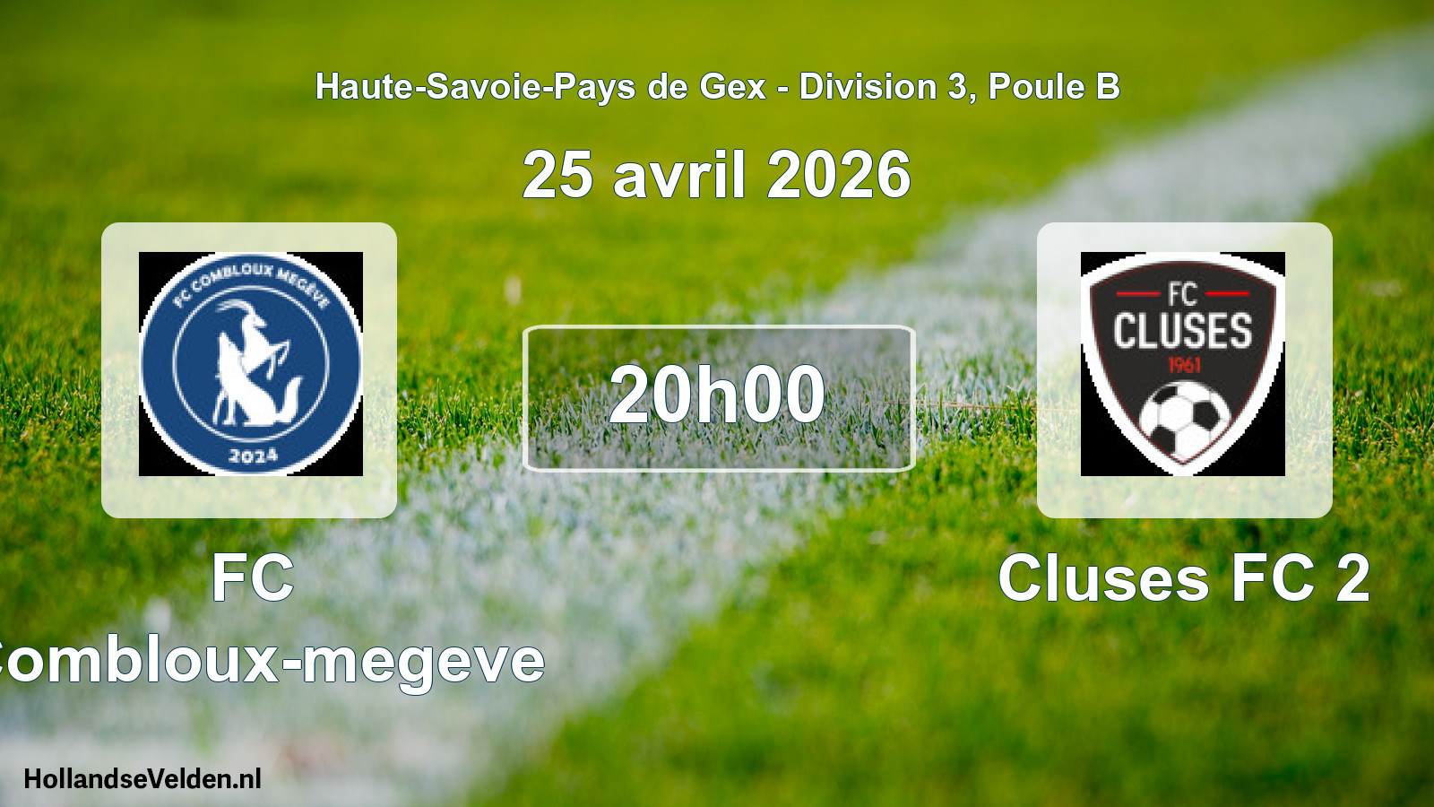 Geplande wedstrijd: FC Combloux-megeve - Cluses FC 2 (25 april 2026)
