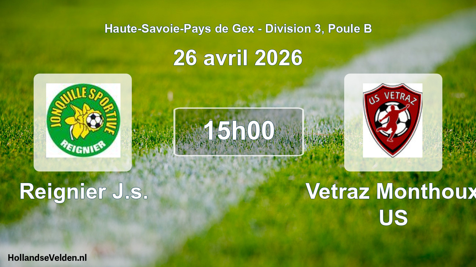 Match programmé: Reignier J.s. - Vetraz Monthoux US (26 avril 2026)