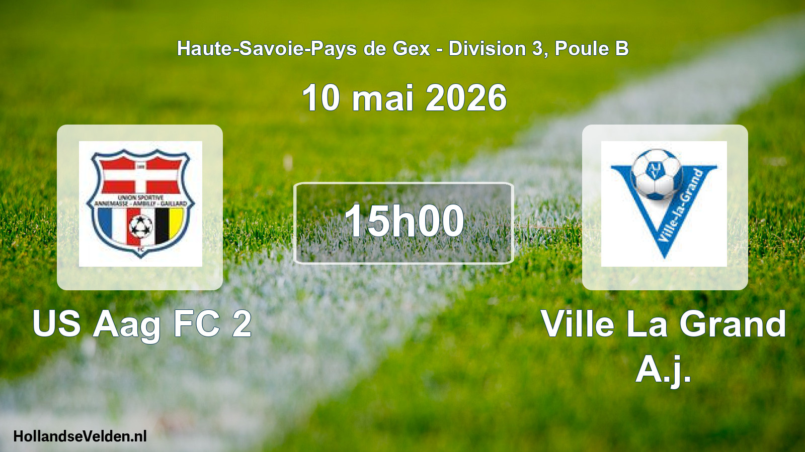 Geplande wedstrijd: US Aag FC 2 - Ville La Grand A.j. (10 mei 2026)
