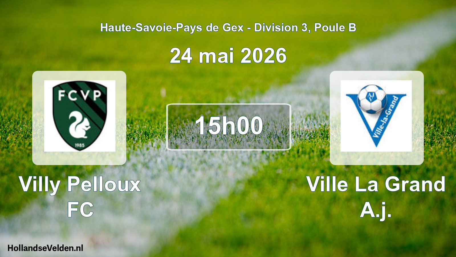 Scheduled Match: Villy Pelloux FC - Ville La Grand A.j. (24 May 2026)