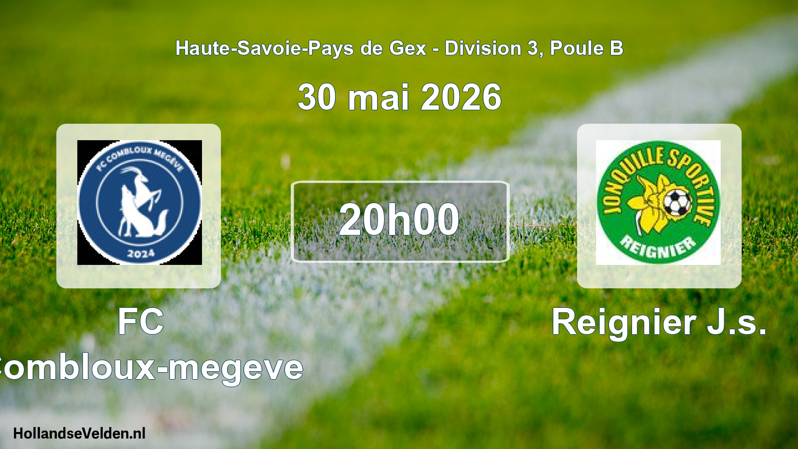Scheduled Match: FC Combloux-megeve - Reignier J.s. (30 May 2026)