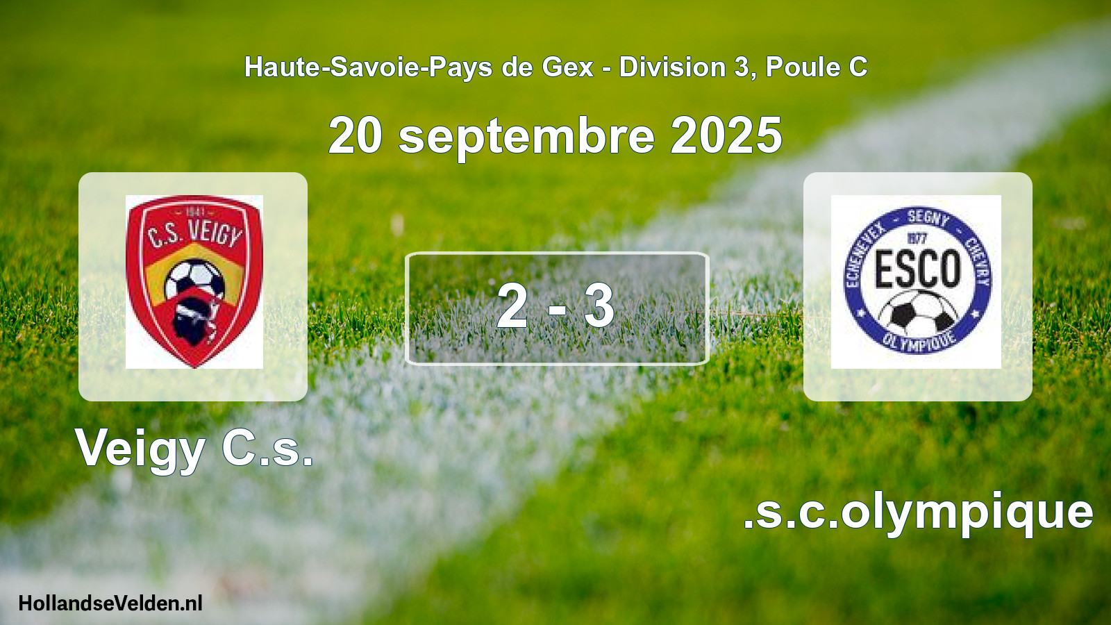 Gespeelde wedstrijd: Veigy C.s. - E.s.c.olympique 2 - 3 (20 september 2025)