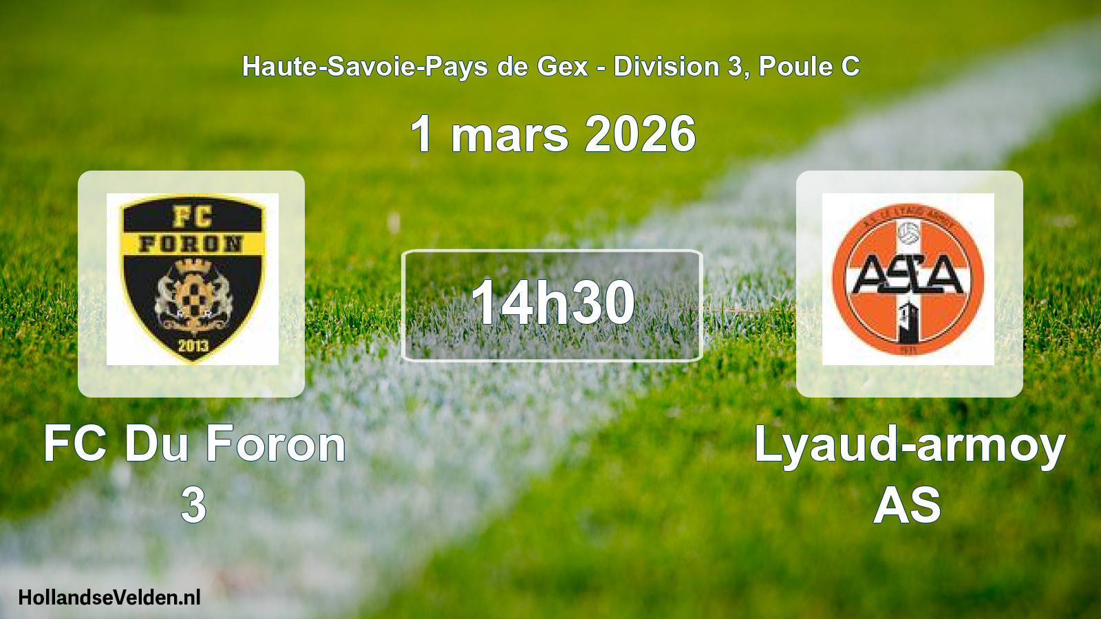Match programmé: FC Du Foron 3 - Lyaud-armoy AS (1 mars 2026)