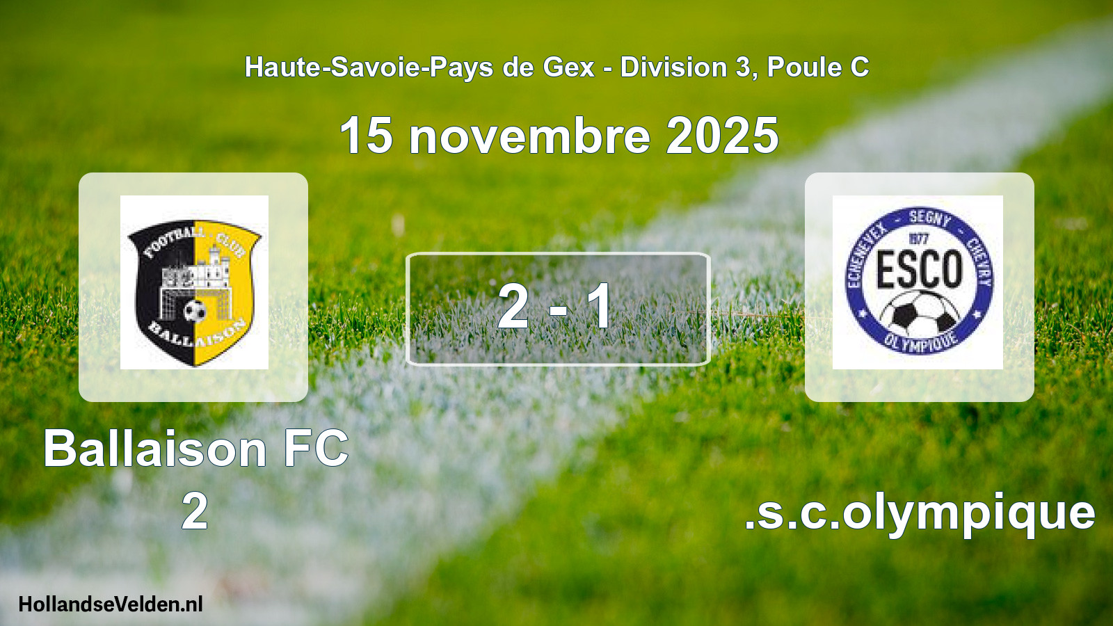 Gespeelde wedstrijd: Ballaison FC 2 - E.s.c.olympique 2 - 1 (15 november 2025)