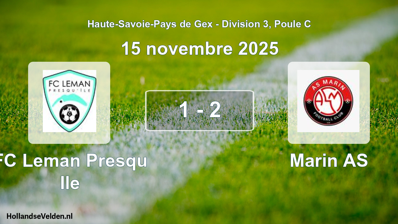 Match joué: FC Leman Presqu Ile - Marin AS 1 - 2 (15 novembre 2025)