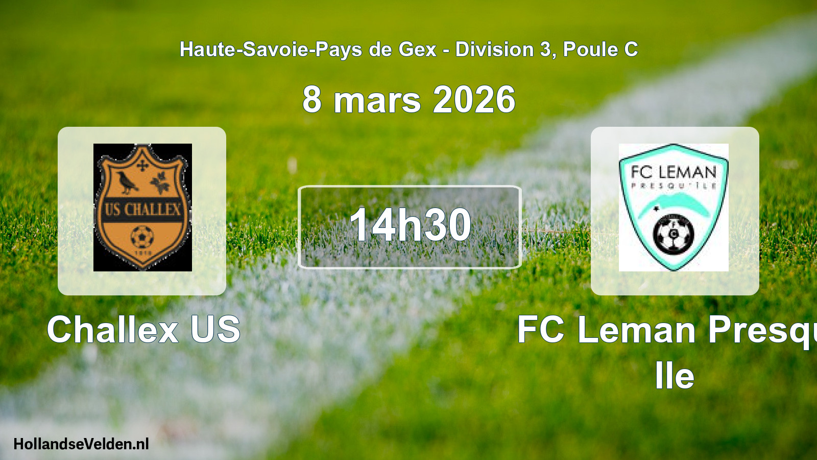 Scheduled Match: Challex US - FC Leman Presqu Ile (8 March 2026)
