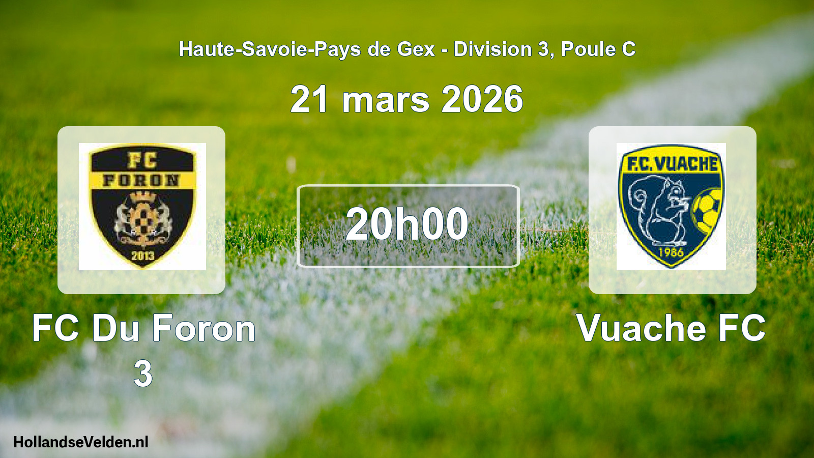 Geplande wedstrijd: FC Du Foron 3 - Vuache FC (21 maart 2026)