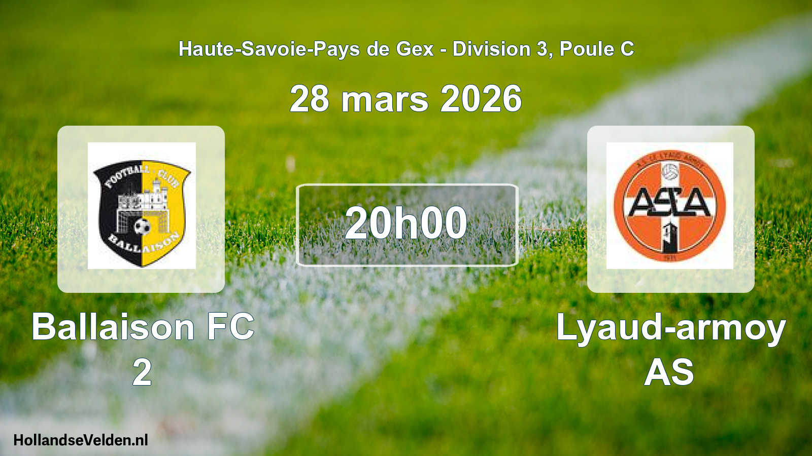 Geplande wedstrijd: Ballaison FC 2 - Lyaud-armoy AS (28 maart 2026)