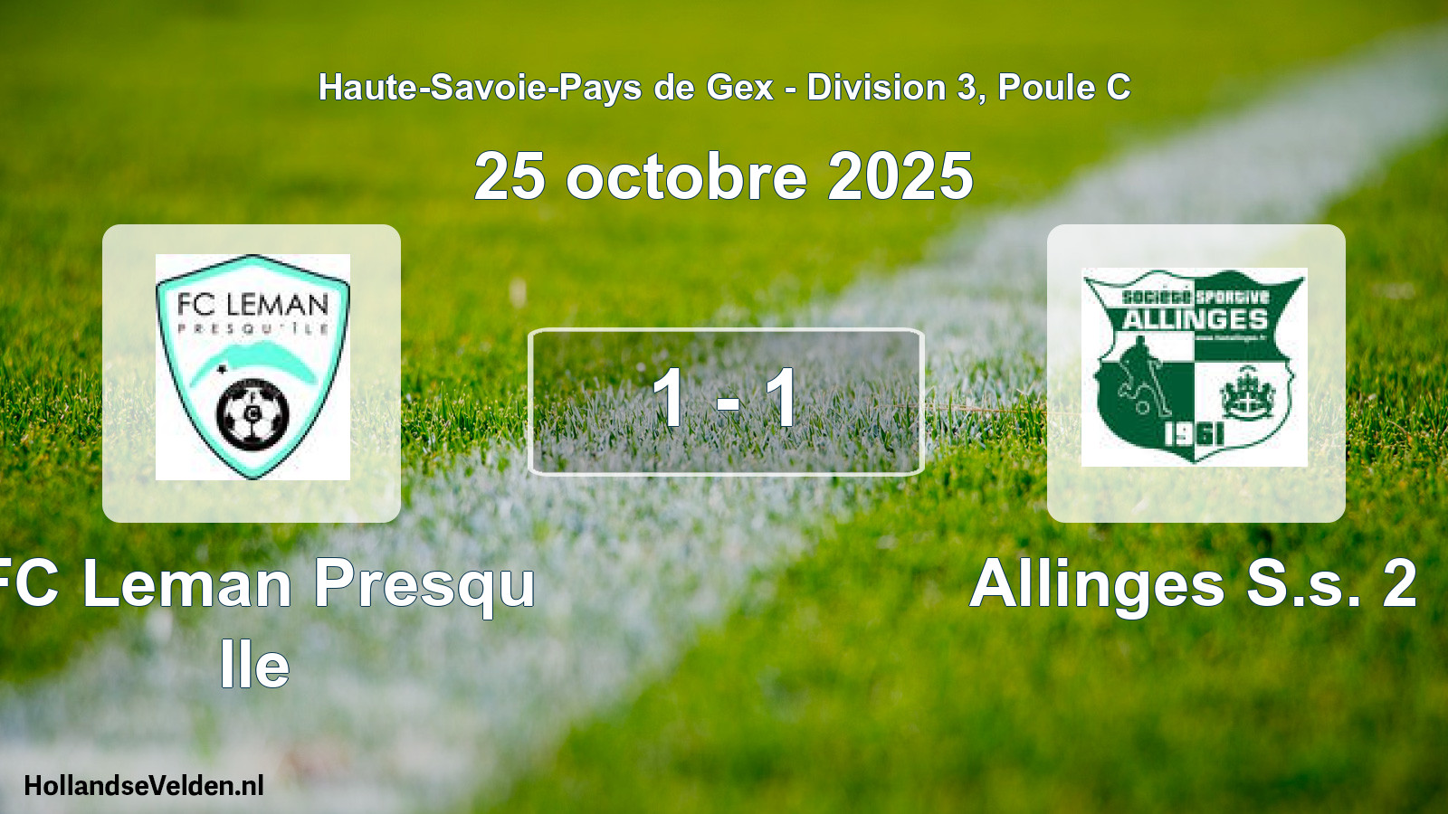 Total number of matches played: FC Leman Presqu Ile - Allinges S.s. 2 1 - 1 (25 October 2025)