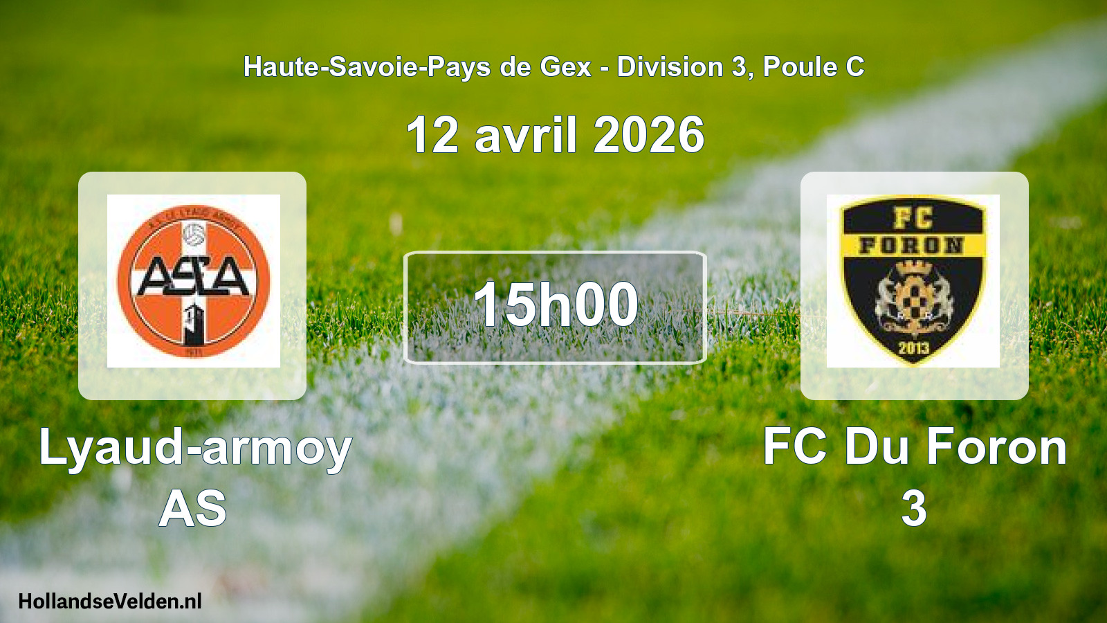 Geplande wedstrijd: Lyaud-armoy AS - FC Du Foron 3 (12 april 2026)