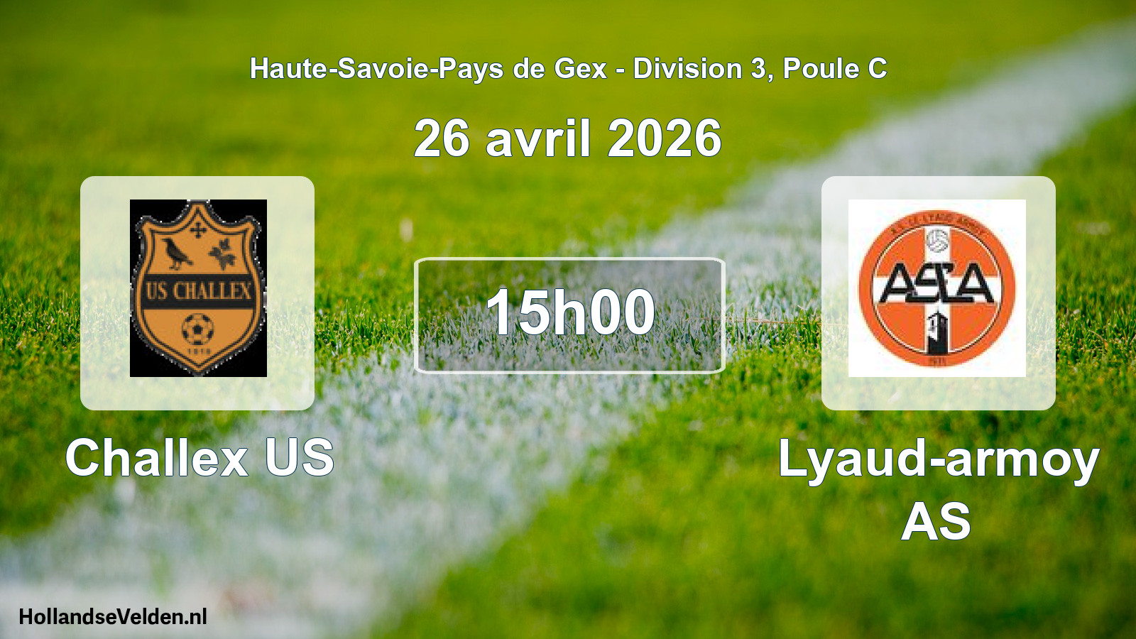 Match programmé: Challex US - Lyaud-armoy AS (26 avril 2026)