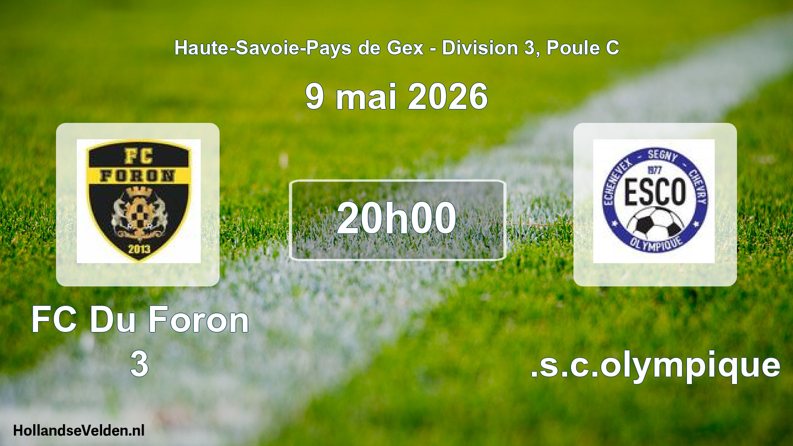 Geplande wedstrijd: FC Du Foron 3 - E.s.c.olympique (9 mei 2026)