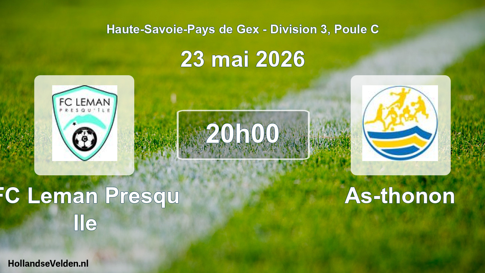 Geplande wedstrijd: FC Leman Presqu Ile - As-thonon (23 mei 2026)