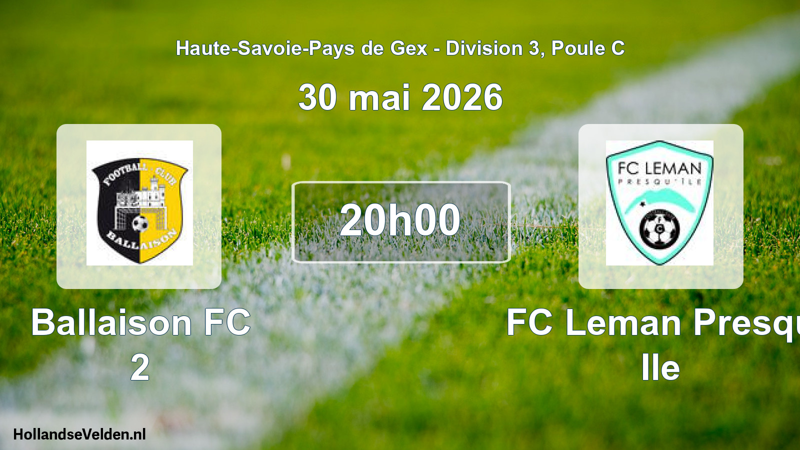 Match programmé: Ballaison FC 2 - FC Leman Presqu Ile (30 mai 2026)
