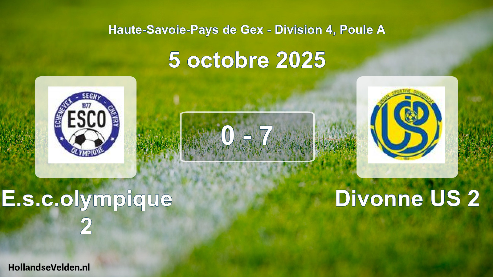 Gespeelde wedstrijd: E.s.c.olympique 2 - Divonne US 2 0 - 7 (5 oktober 2025)