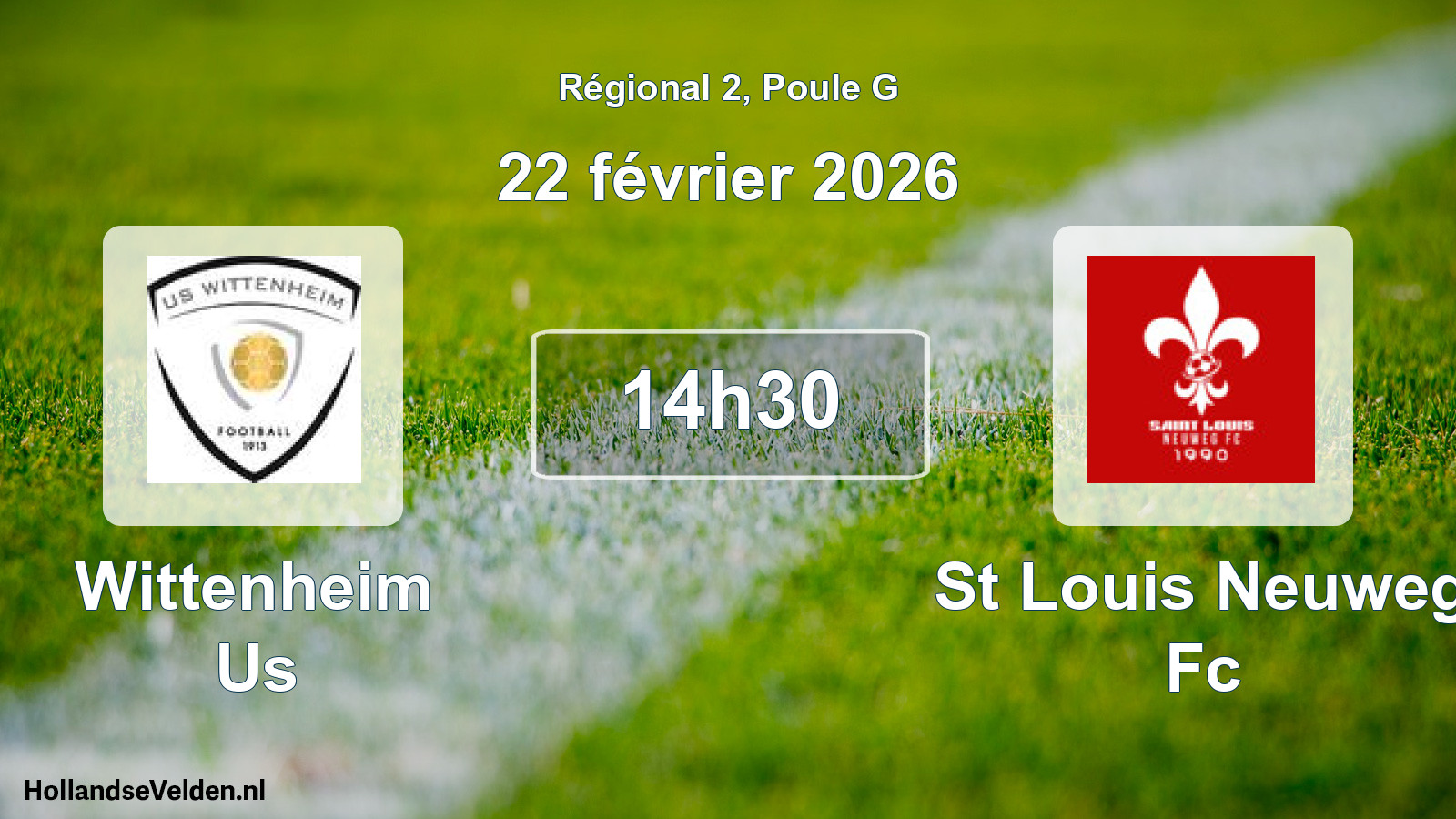 Geplande wedstrijd: Wittenheim Us - St Louis Neuweg Fc (22 februari 2026)