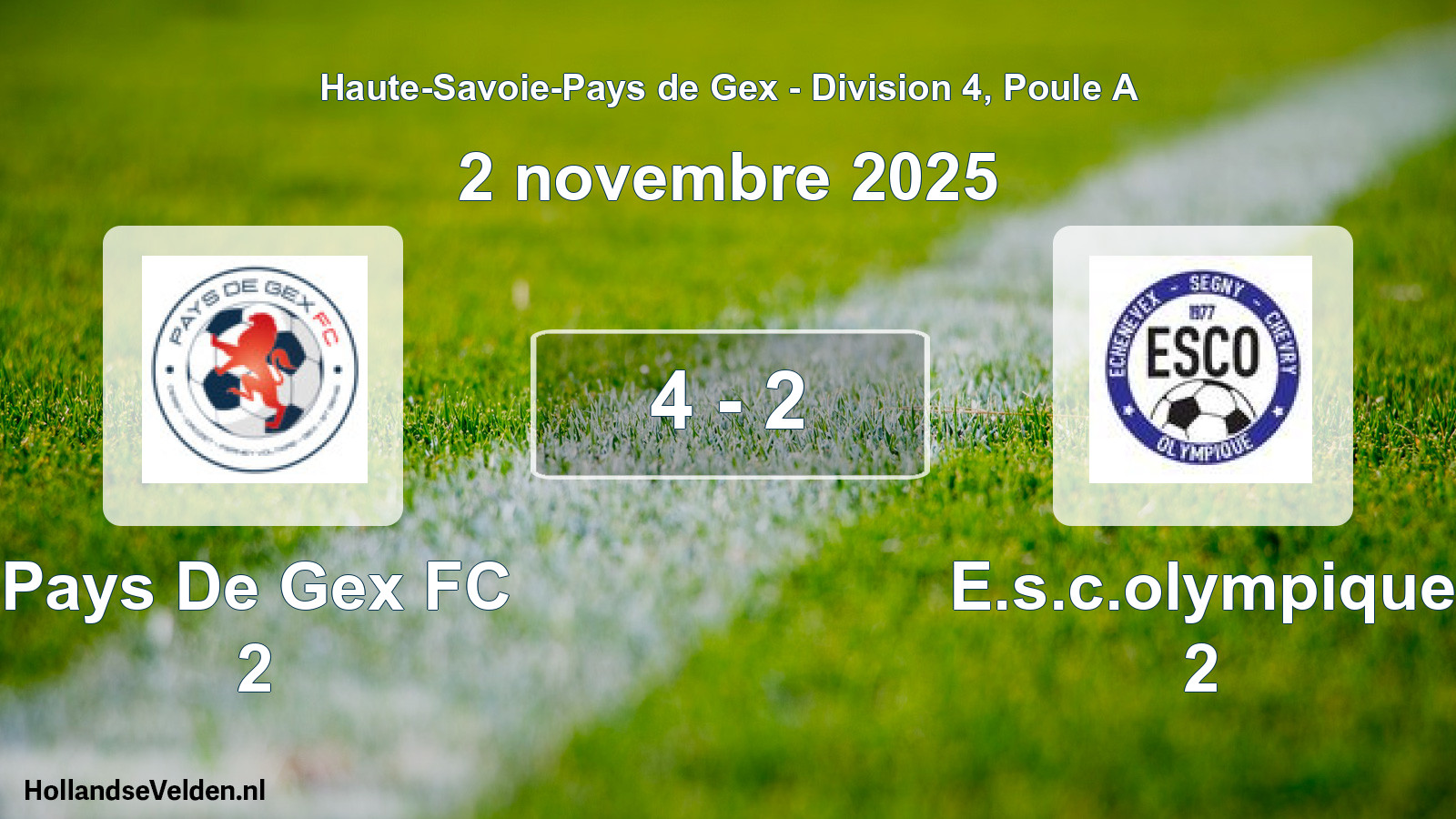 Gespeelde wedstrijd: Pays De Gex FC 2 - E.s.c.olympique 2 4 - 2 (2 november 2025)