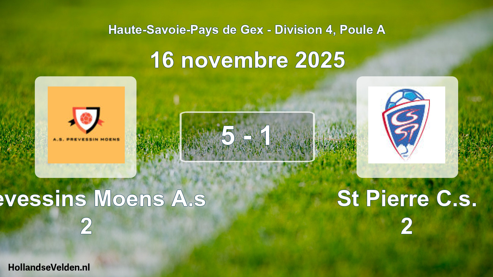 Gespeelde wedstrijd: Prevessins Moens A.s 2 - St Pierre C.s. 2 5 - 1 (16 november 2025)
