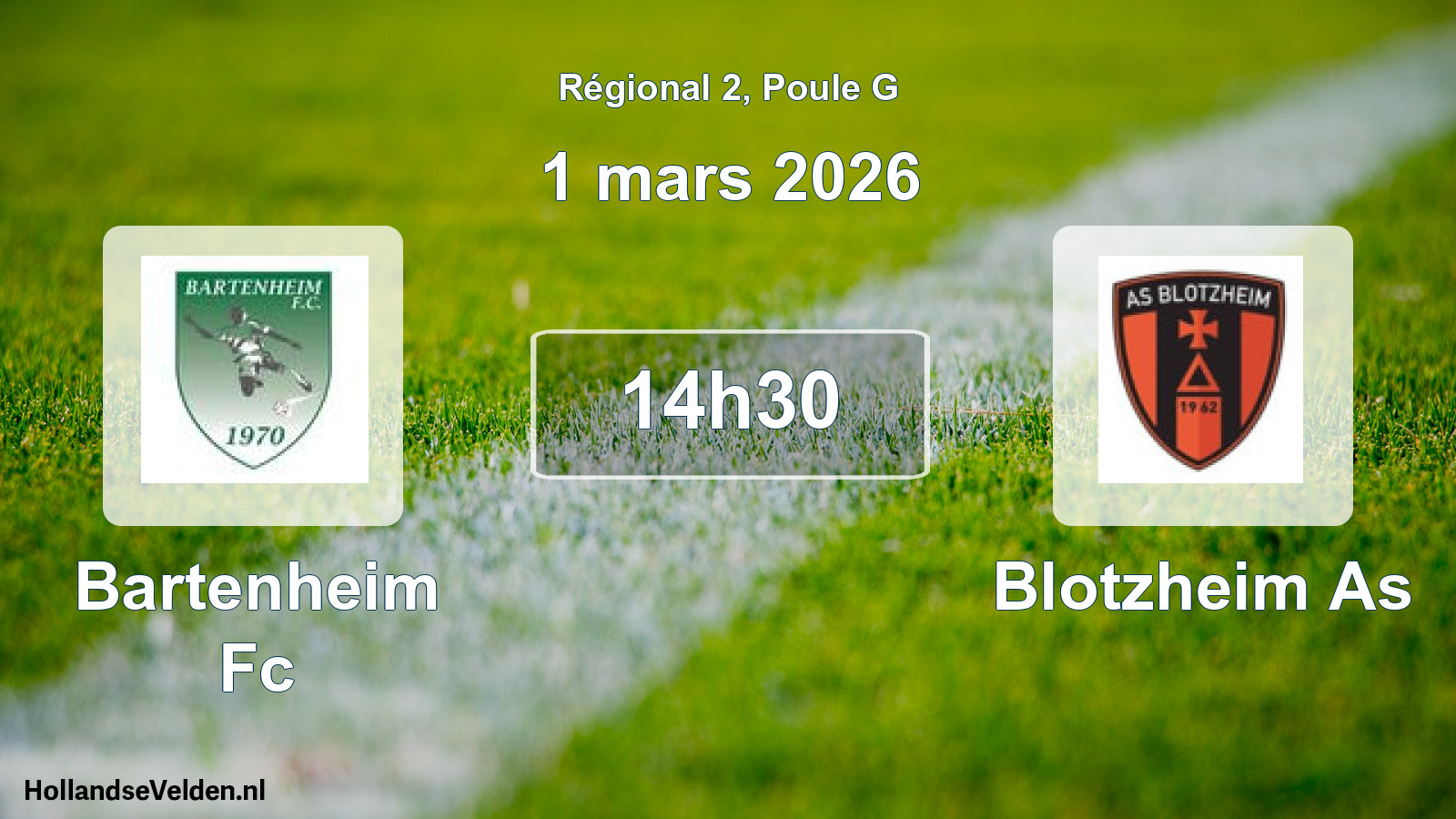 Scheduled Match: Bartenheim Fc - Blotzheim As (1 March 2026)