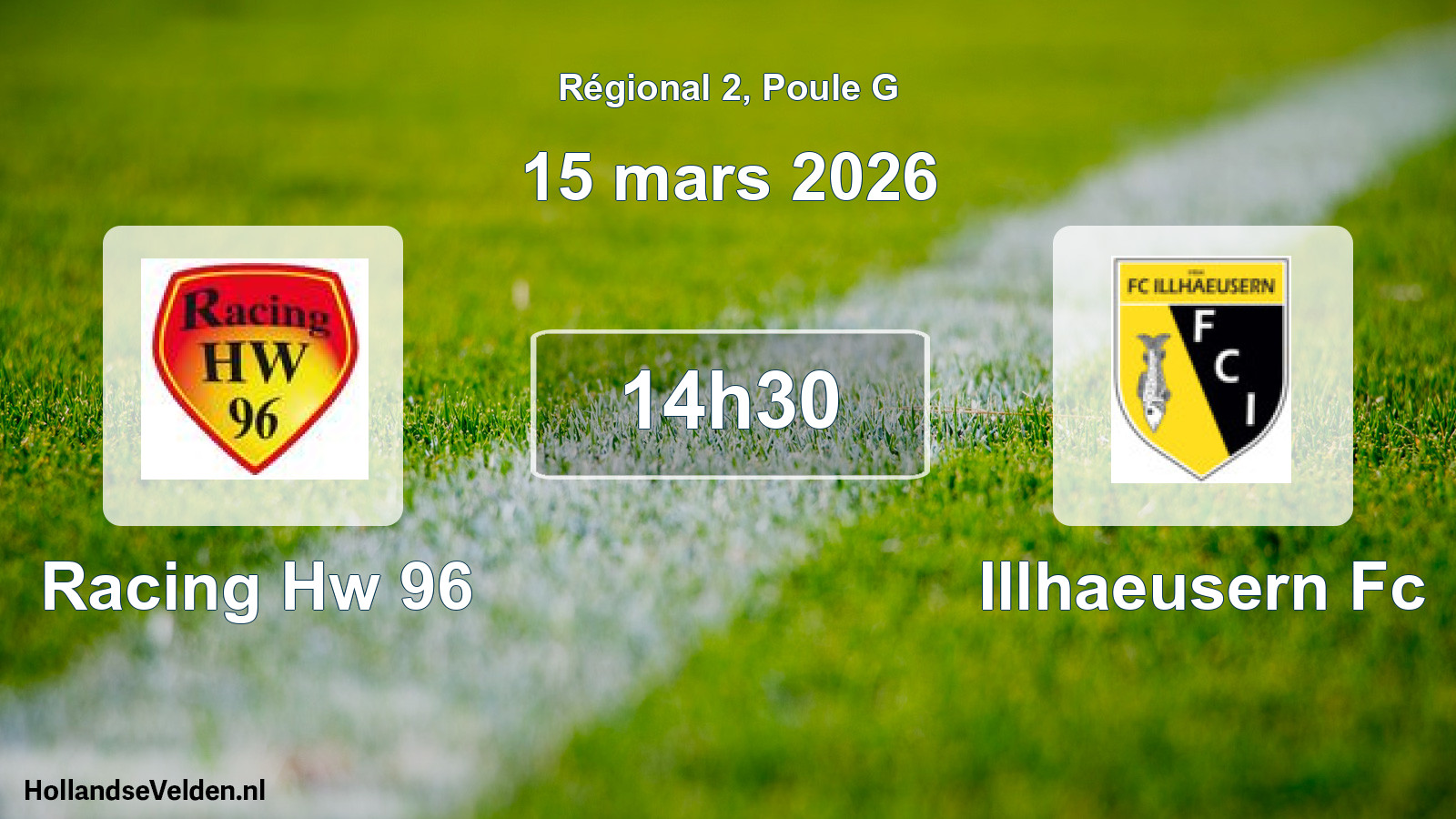 Scheduled Match: Racing Hw 96 - Illhaeusern Fc (15 March 2026)