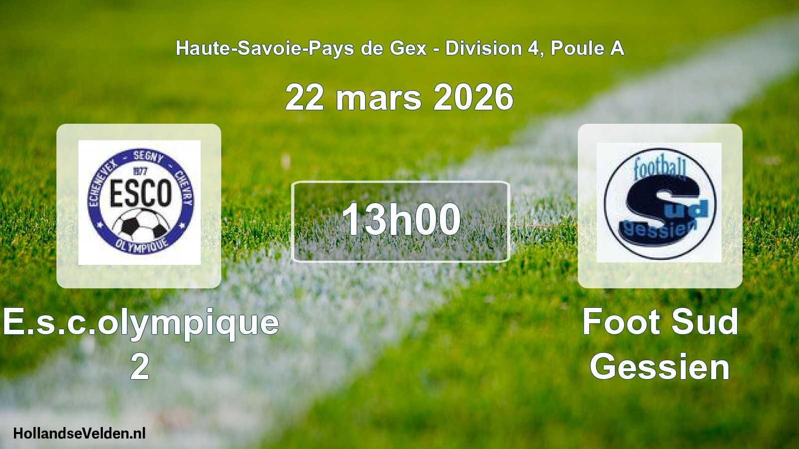 Geplande wedstrijd: E.s.c.olympique 2 - Foot Sud Gessien (22 maart 2026)