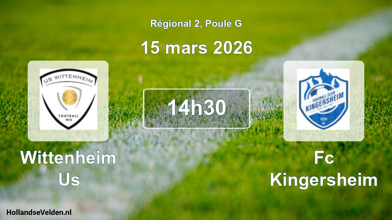 Scheduled Match: Wittenheim Us - Fc Kingersheim (15 March 2026)