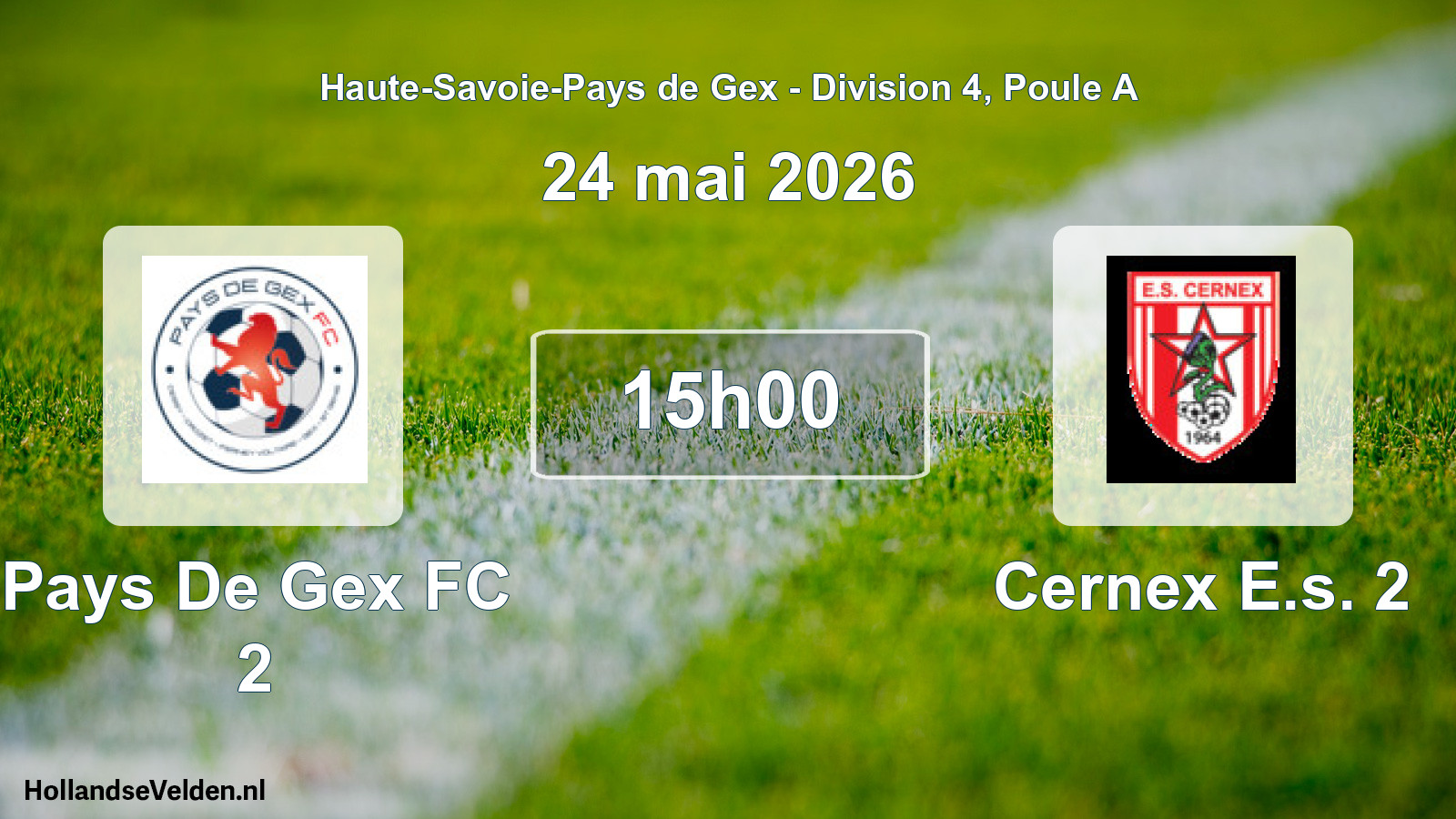 Geplande wedstrijd: Pays De Gex FC 2 - Cernex E.s. 2 (24 mei 2026)