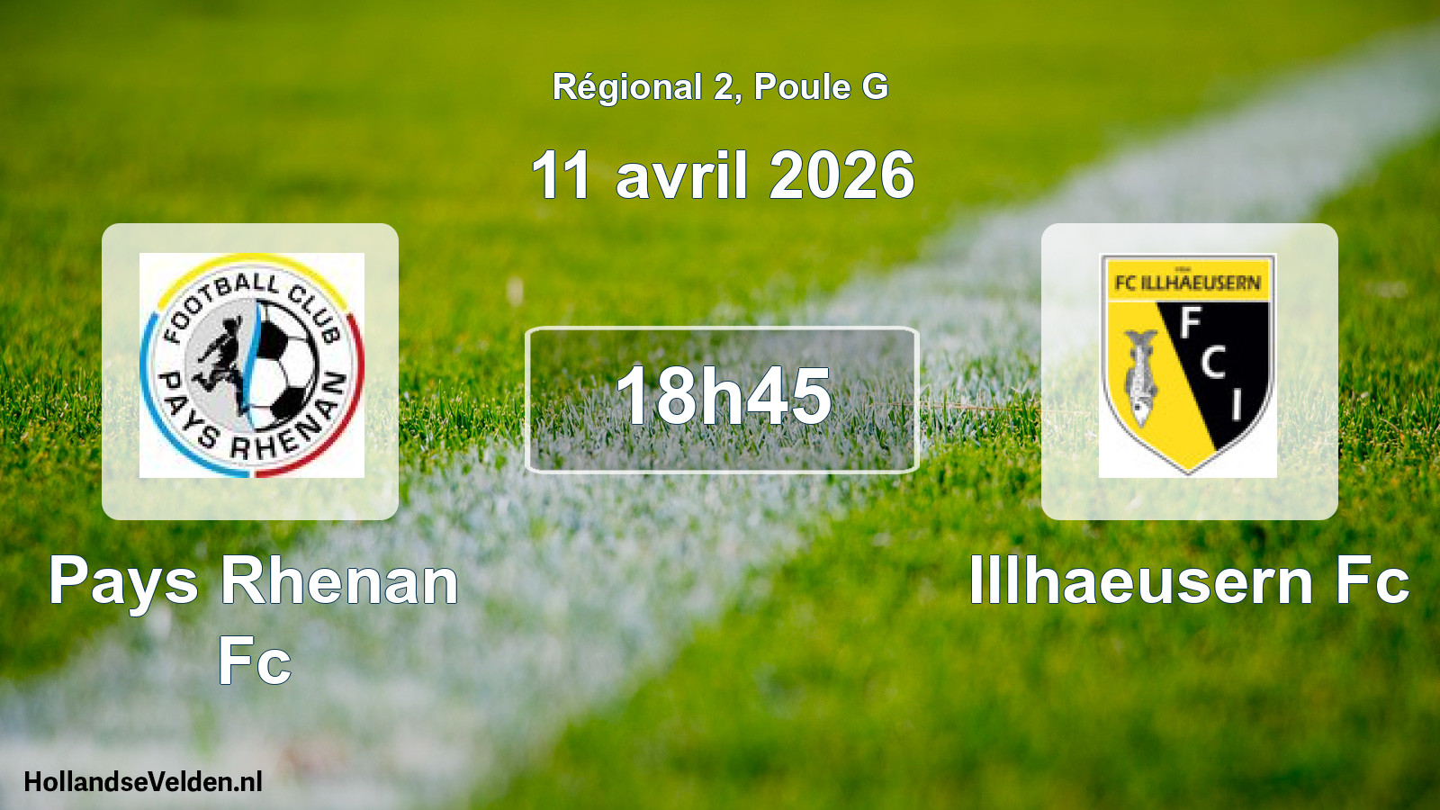 Scheduled Match: Pays Rhenan Fc - Illhaeusern Fc (11 April 2026)