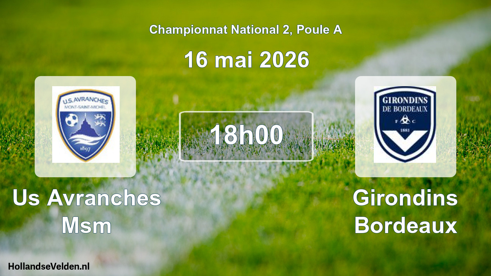 Geplande wedstrijd: Us Avranches Msm - Girondins Bordeaux (16 mei 2026)