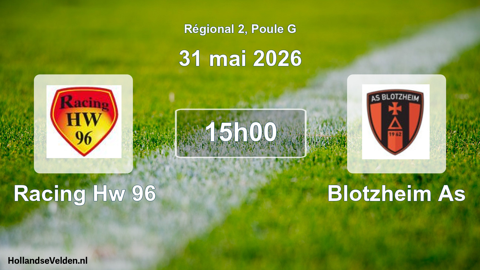 Scheduled Match: Racing Hw 96 - Blotzheim As (31 May 2026)