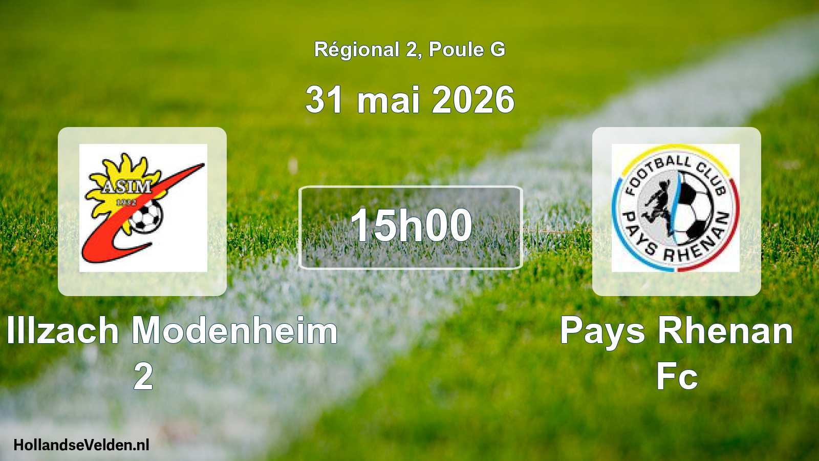 Scheduled Match: As Illzach Modenheim 2 - Pays Rhenan Fc (31 May 2026)