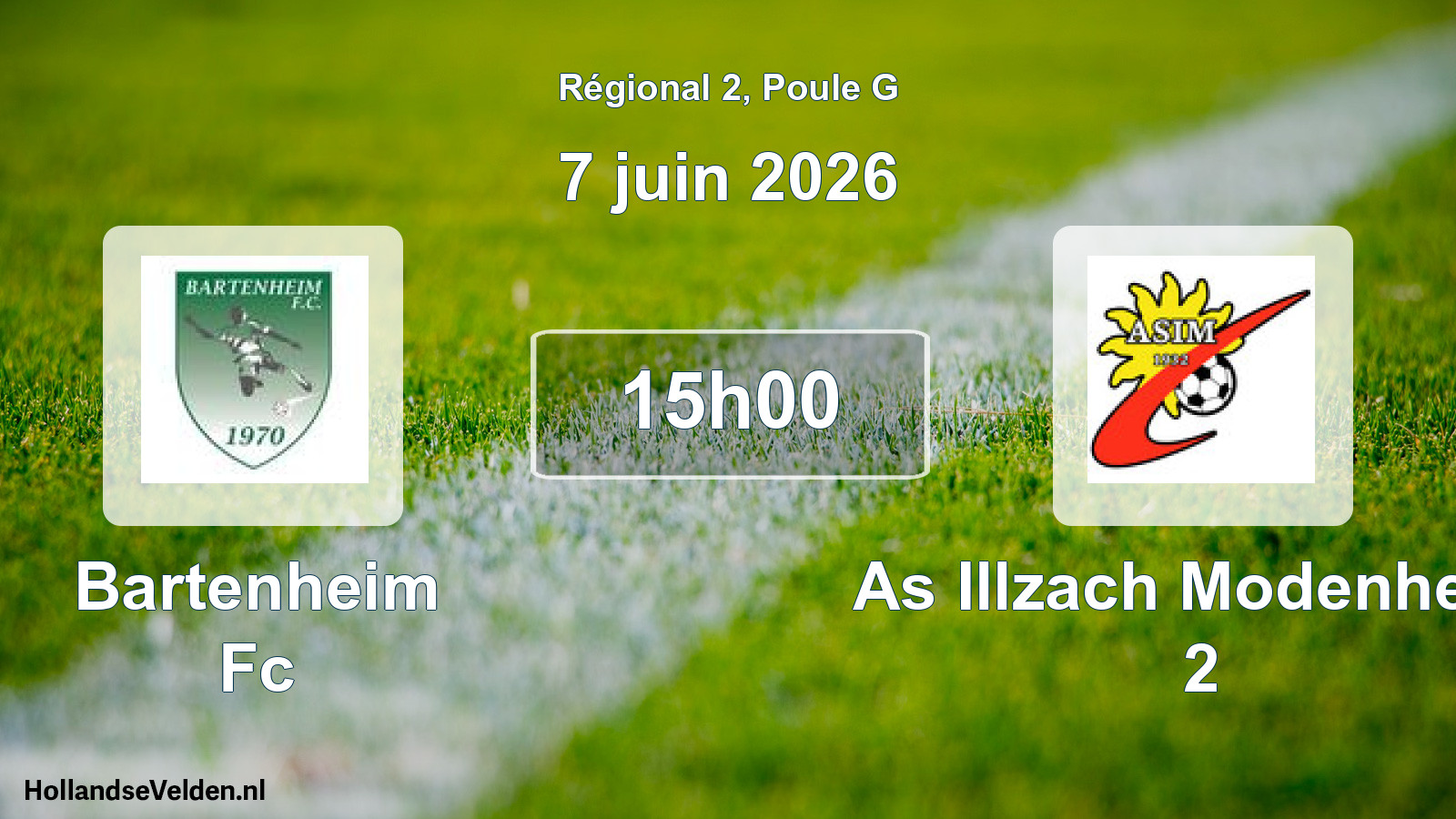 Geplande wedstrijd: Bartenheim Fc - As Illzach Modenheim 2 (7 juin 2026)