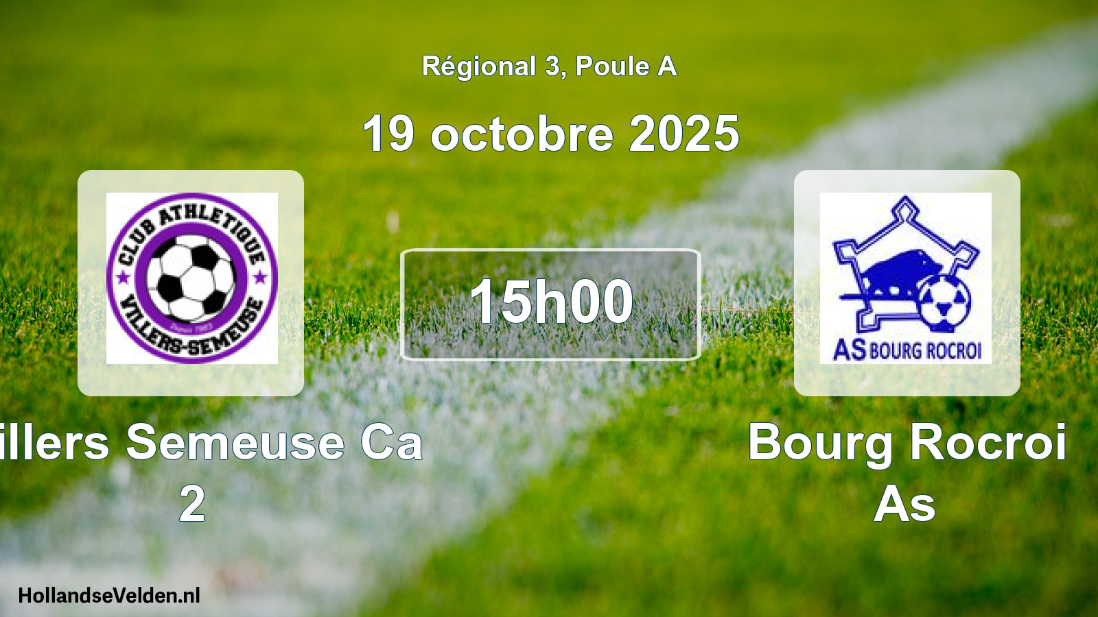 Scheduled Match: Villers Semeuse Ca 2 - Bourg Rocroi As (19 October 2025)