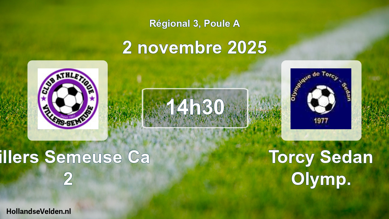 Scheduled Match: Villers Semeuse Ca 2 - Torcy Sedan Olymp. (2 November 2025)