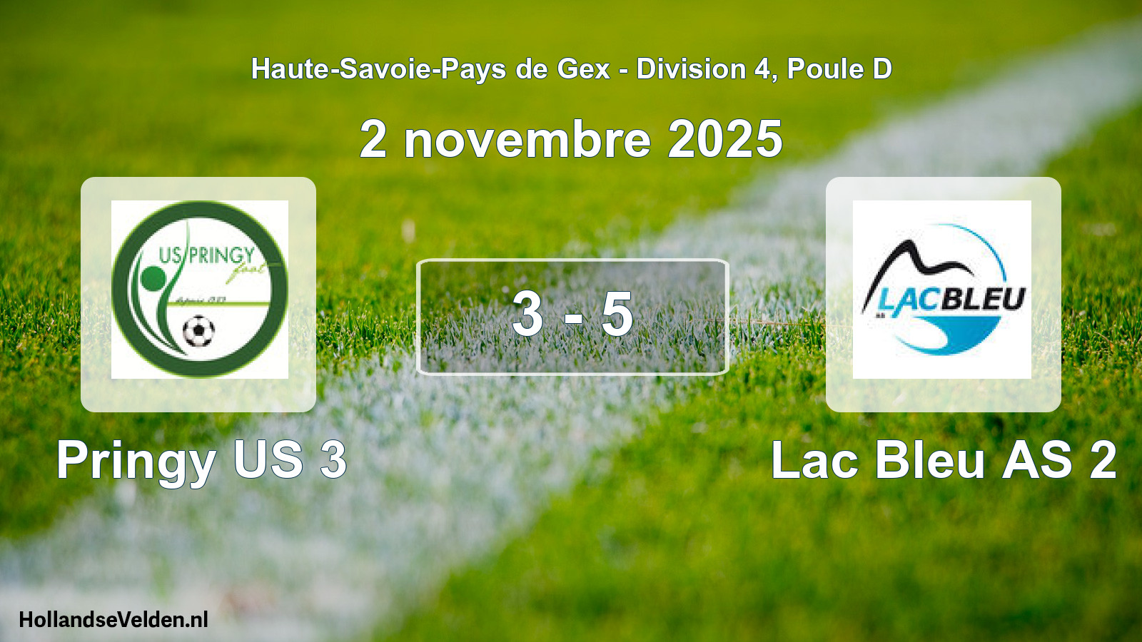 Match joué: Pringy US 3 - Lac Bleu AS 2 3 - 5 (2 novembre 2025)