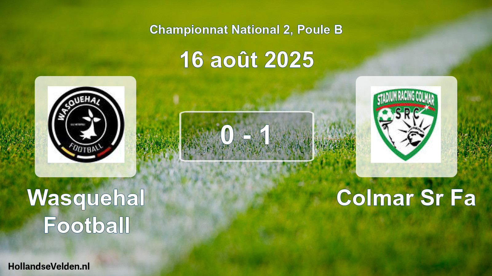 Gespeelde wedstrijd: Wasquehal Football - Colmar Sr Fa 0 - 1 (16 août 2025)