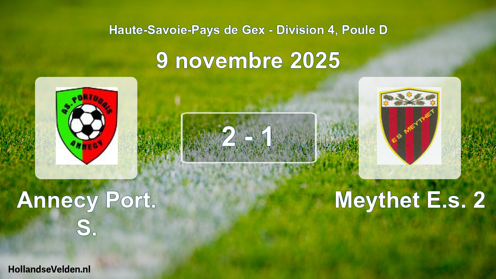 Total number of matches played: Annecy Port. S. - Meythet E.s. 2 2 - 1 (9 November 2025)