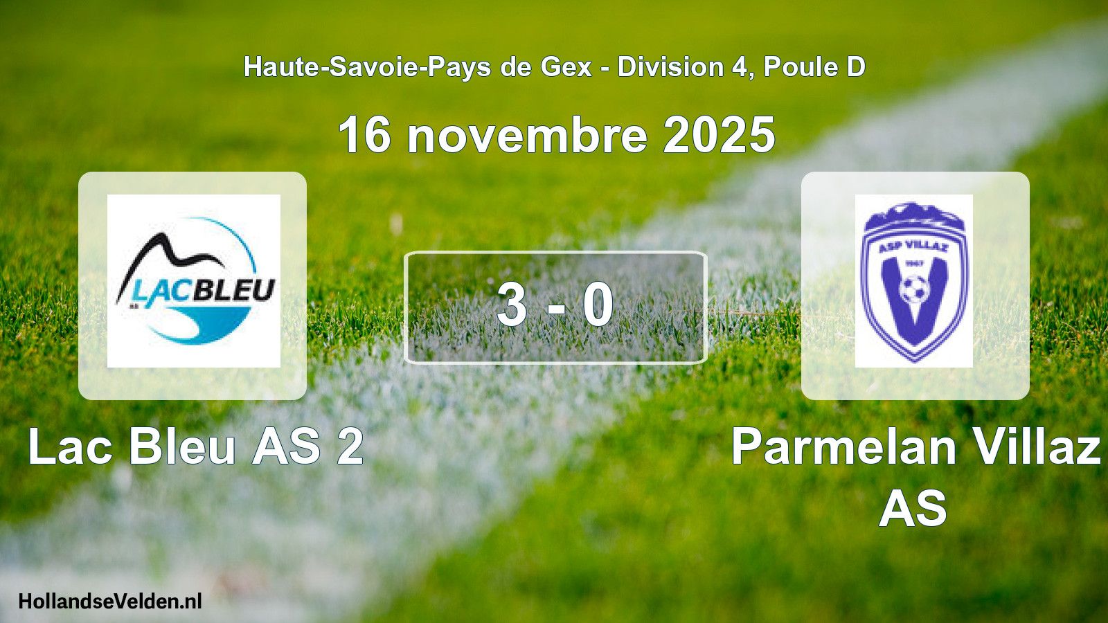 Match joué: Lac Bleu AS 2 - Parmelan Villaz AS 3 - 0 (16 novembre 2025)