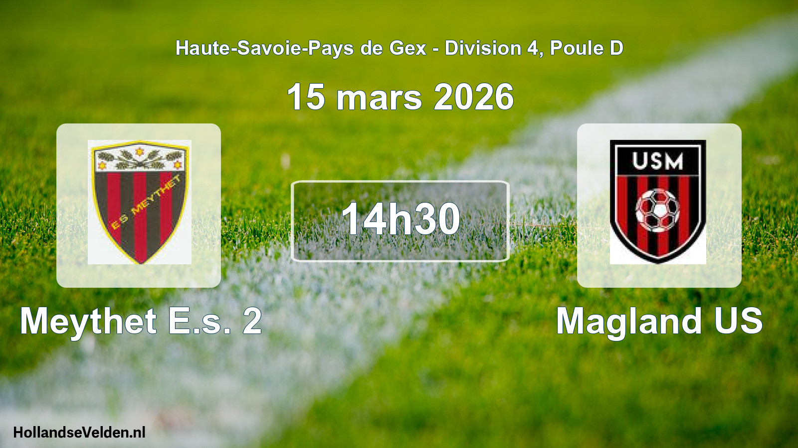 Scheduled Match: Meythet E.s. 2 - Magland US (15 March 2026)