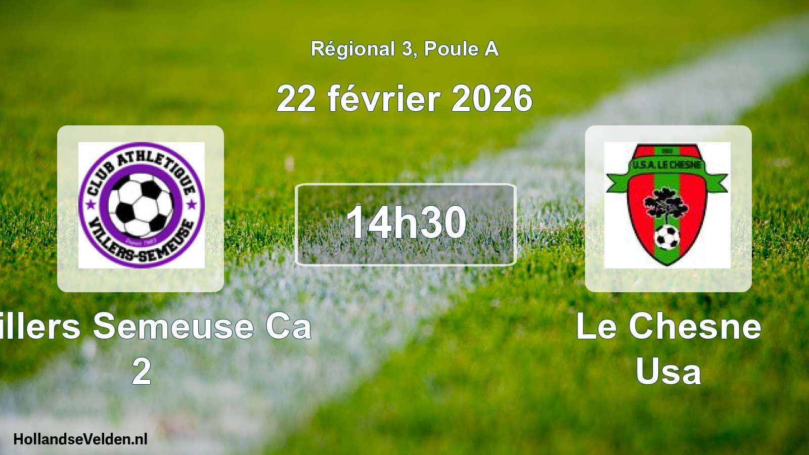 Geplande wedstrijd: Villers Semeuse Ca 2 - Le Chesne Usa (22 février 2026)