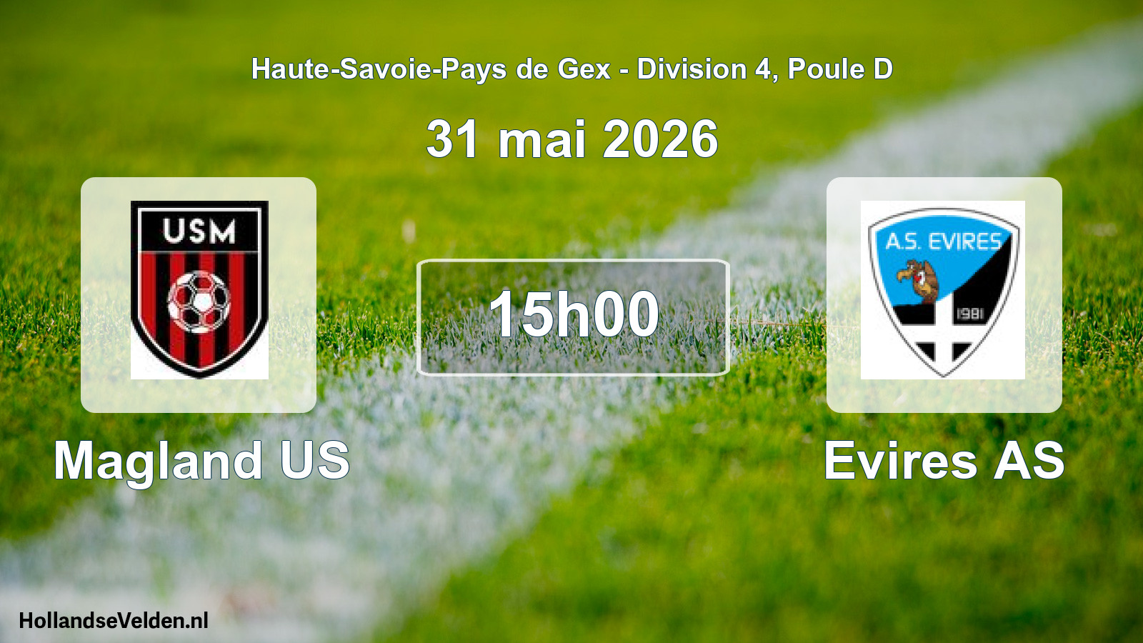 Geplande wedstrijd: Magland US - Evires AS (31 mei 2026)