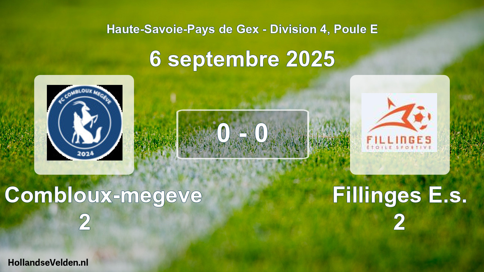 Total number of matches played: FC Combloux-megeve 2 - Fillinges E.s. 2 0 - 0 (6 September 2025)