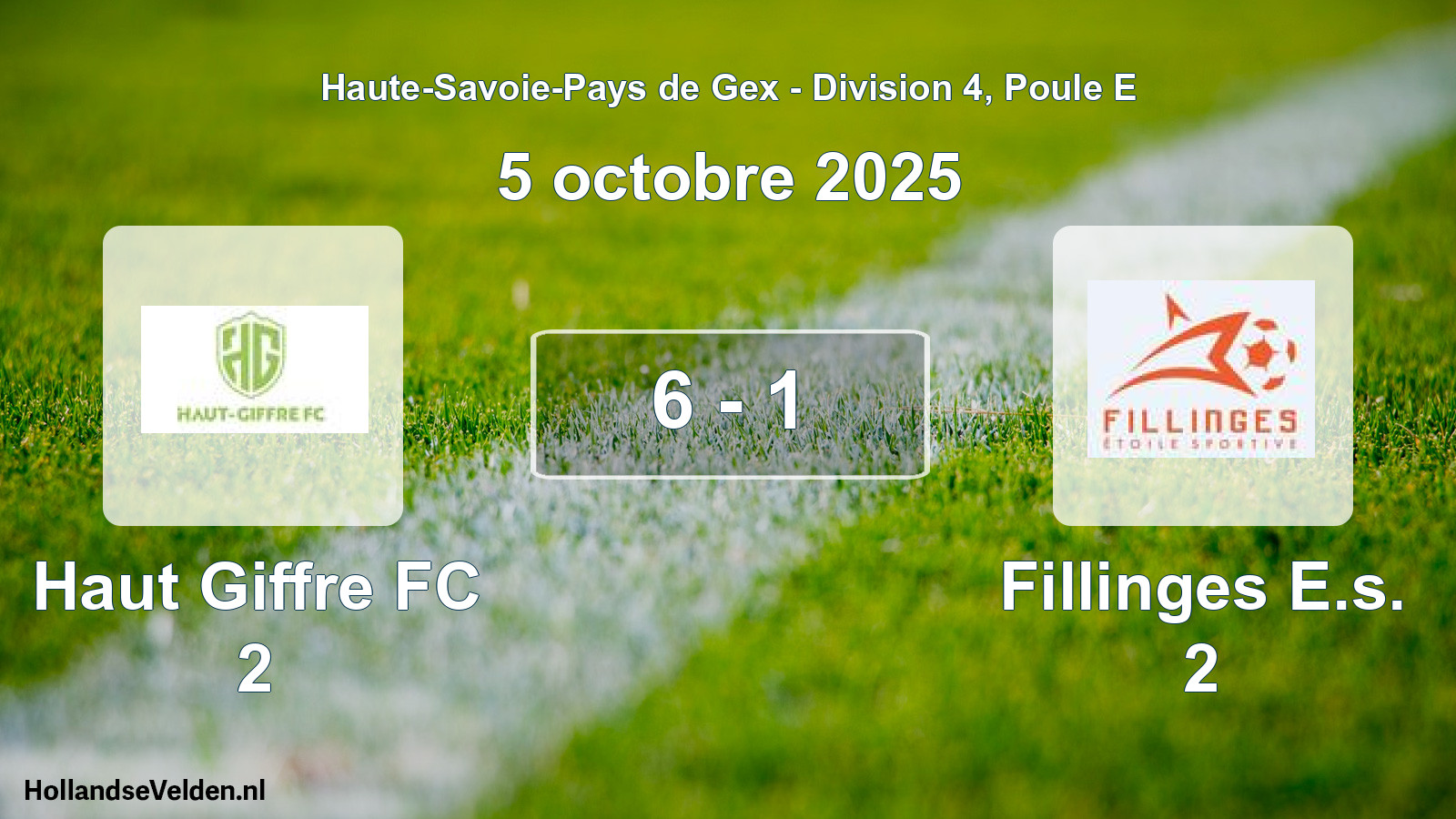 Total number of matches played: Haut Giffre FC 2 - Fillinges E.s. 2 6 - 1 (5 October 2025)