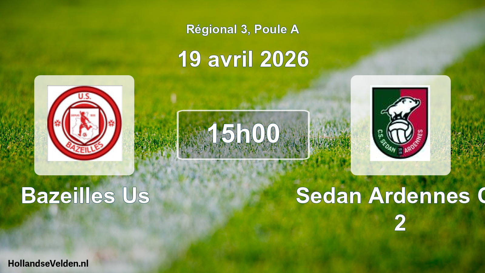 Geplande wedstrijd: Bazeilles Us - Sedan Ardennes Cs 2 (19 avril 2026)