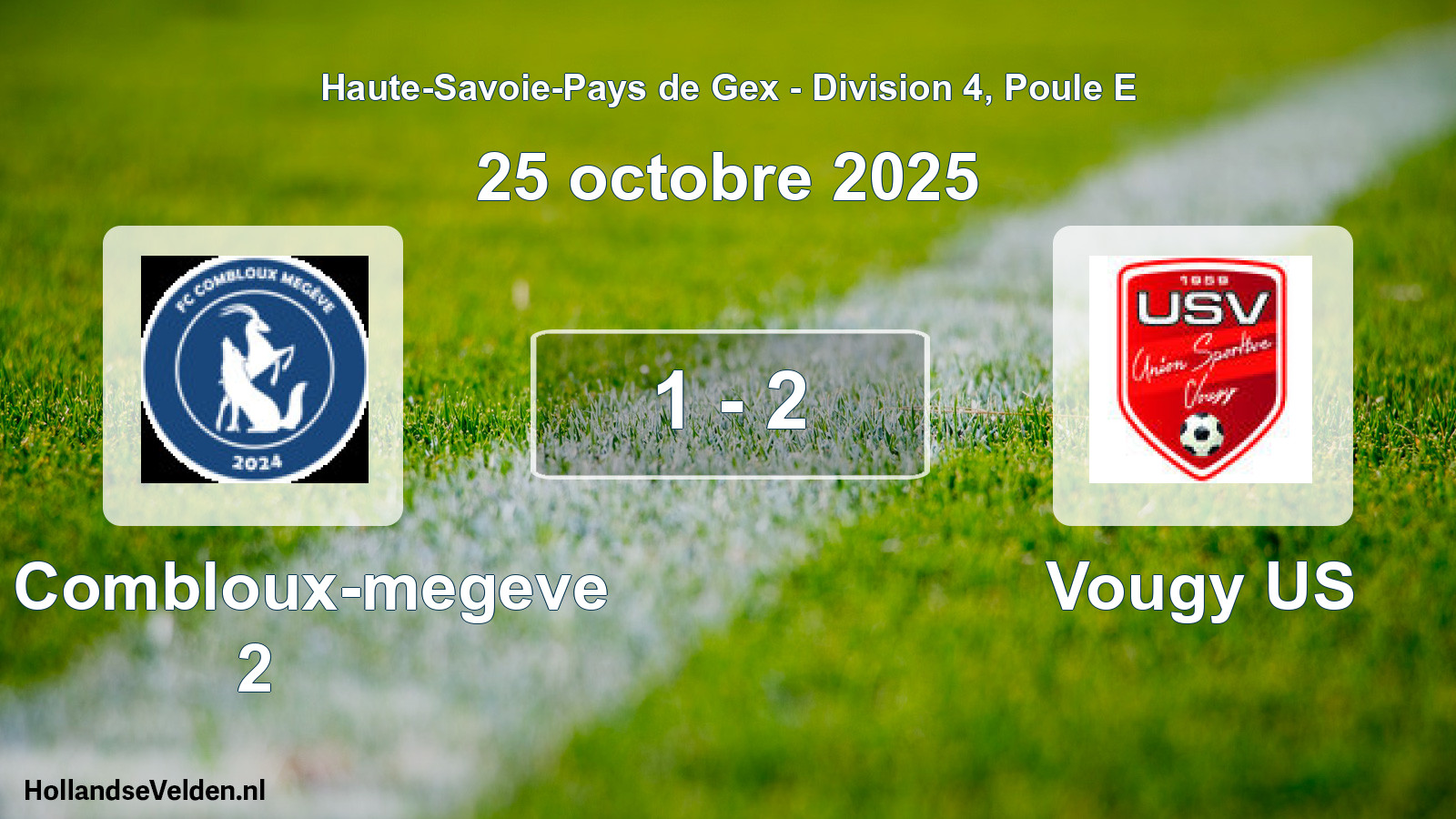 Gespeelde wedstrijd: FC Combloux-megeve 2 - Vougy US 1 - 2 (25 oktober 2025)