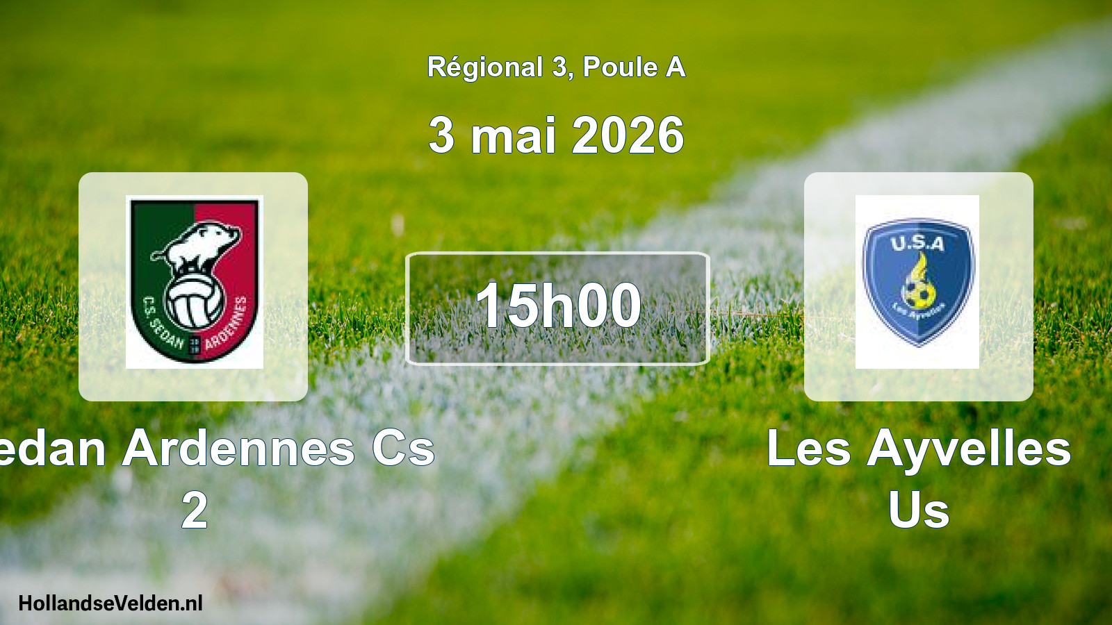 Scheduled Match: Sedan Ardennes Cs 2 - Les Ayvelles Us (3 May 2026)