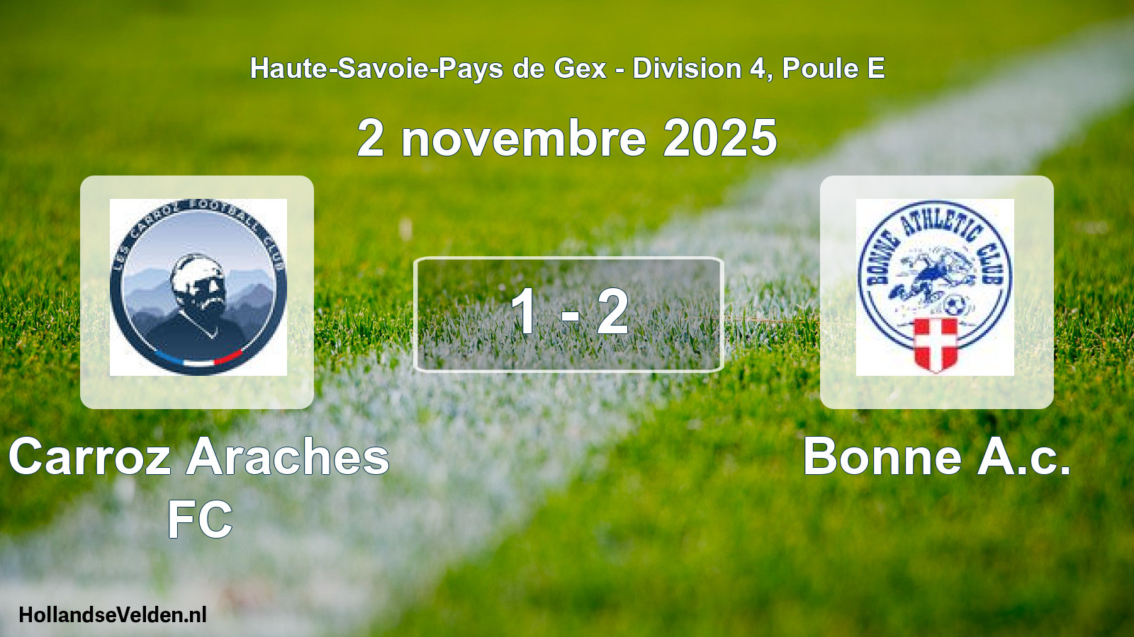 Match joué: Carroz Araches FC - Bonne A.c. 1 - 2 (2 novembre 2025)