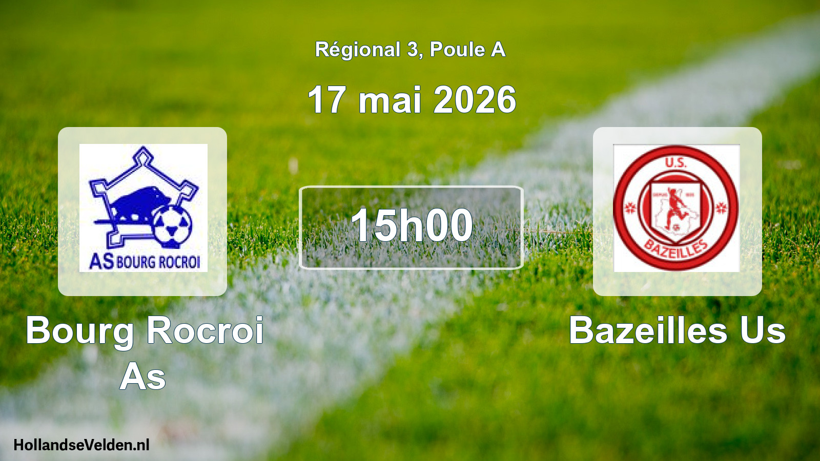 Geplande wedstrijd: Bourg Rocroi As - Bazeilles Us (17 mai 2026)