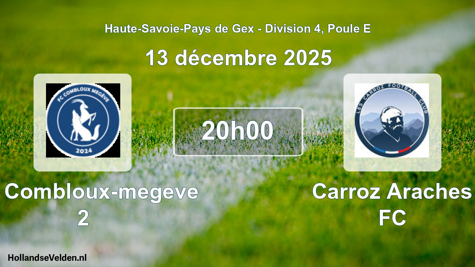Match programmé: FC Combloux-megeve 2 - Carroz Araches FC (13 décembre 2025)